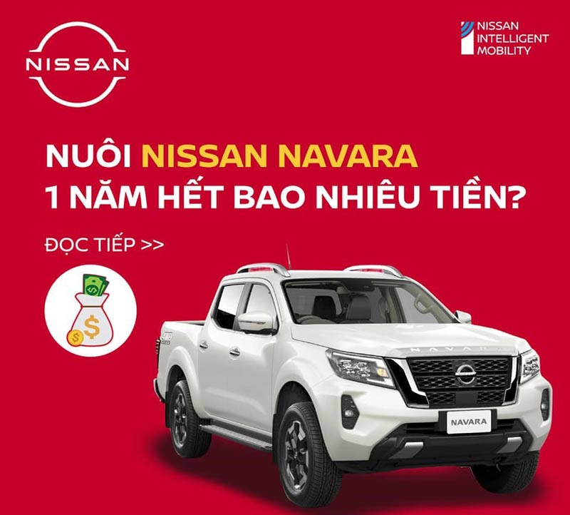 Nuôi Nissan Navara, 1 năm bạn sẽ tốn kém bao nhiêu tiền ?